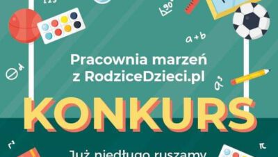 
II edycja konkursu „Pracownia marzeń z RodziceDzieci.pl”