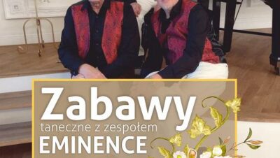
Wieczorek taneczny w Zameczku – zespół Eminence, 20 września 2023