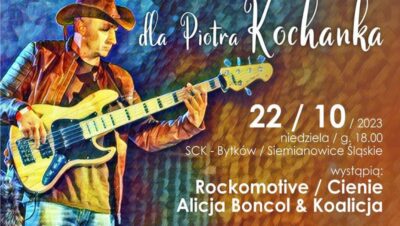 
Koncert charytatywny dla Piotra Kochanka w SCK – Bytków