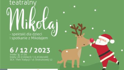 
Spektakl dla dzieci i spotkanie ze Św. Mikołajem w Parku Tradycji