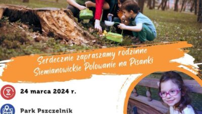 
Polowanie na pisanki po raz szósty – Park Pszczelnik, Siemianowice