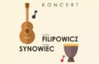 Koncert duetu Synowiec & Filipowicz