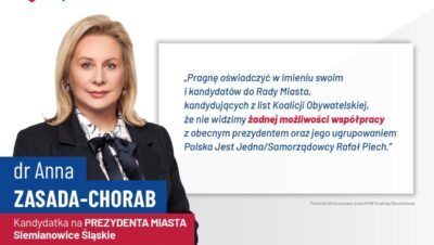 
Oświadczenie Anny Zasady-Chorab – kandydatki na prezydenta miasta Siemianowice Śląskie